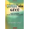 Şimdinin Gücü - Gerçeği Arayanların Mutlaka Okumaları Gereken Bir