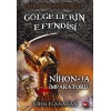 Gölgelerin Esi 10 - Nihon-Ja İmparatoru