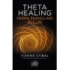 Theta Healing - Derin İnançları Bulun