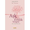 Aşk ve Evlilik Terapisi  Kadın ve Erkeğin Birlikte Gelişimi
