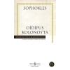 Oidipus Kolonosta - Hasan Ali Yücel Klasikleri