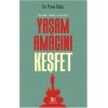 Yaşam Amacını Keşfet