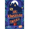Hiç Kimseler Okulu