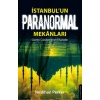 İstanbul’un Paranormal Mekanları