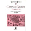 Türkiye Tarihi 2 / Osmanlı Devleti 1300-1600