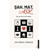 Şah. Mat. Aşk.