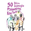 50 Bilim İnsanıyla Psikolojinin Kısa Tarihi
