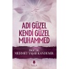 Adı Güzel Kendi Güzel Muhammed
