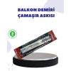25x60 Balkon Askılığı Kare Demir Uyumlu Hava Dayanıklı Çamaşır Askısı -