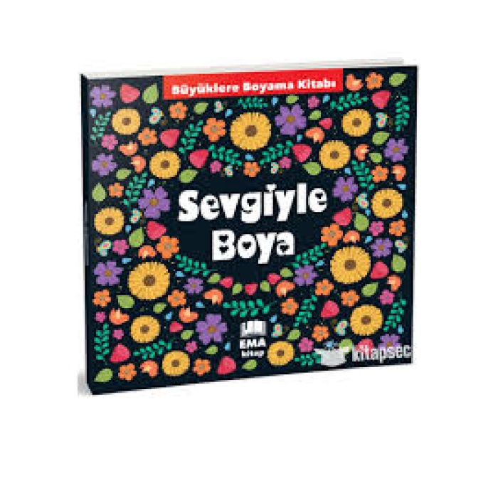 Büyükler İçin Boyama Kitap Sevgiyle Boya