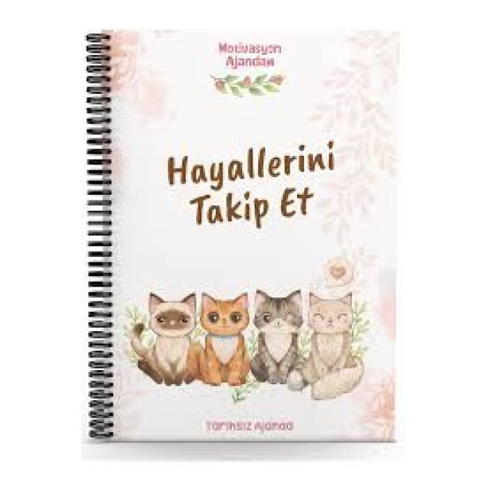 Hayallerini Takip Et -Motivasyon Ajandam