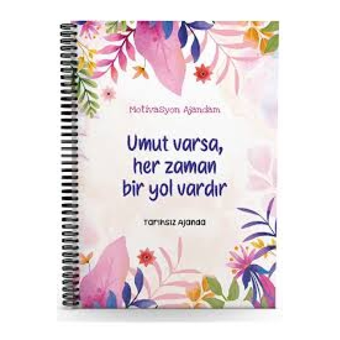 Umut Varsa, Her Zaman Bir Yol Vardır-Motivasyon Ajandam