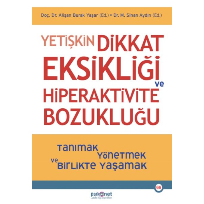 Yetişkin Dikkat Eksikliği ve  Bozukluğu
