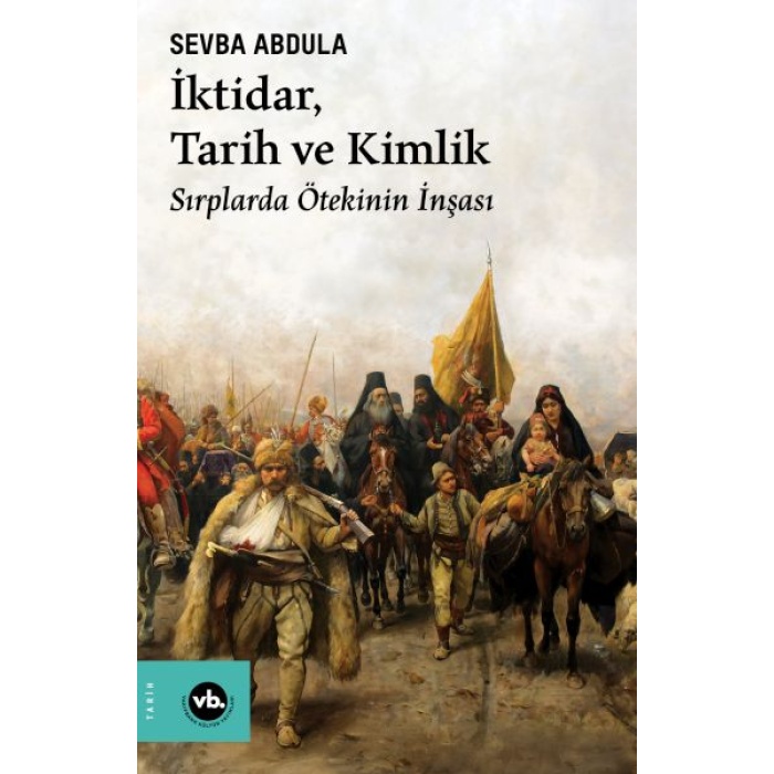 İktidar, Tarih ve Kimlik