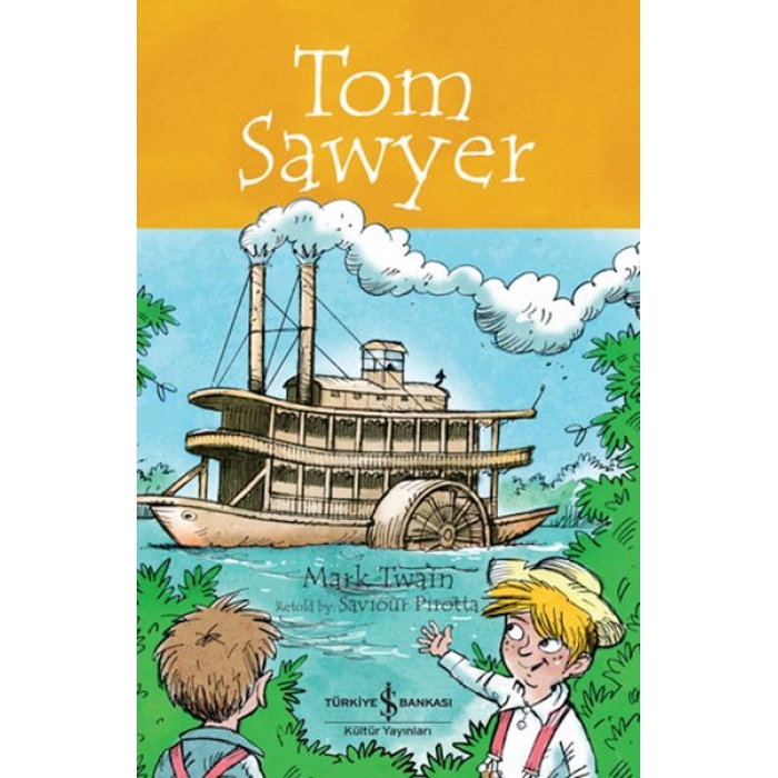 Tom Sawyer - Chıldren’S Classıc (İngilizce )