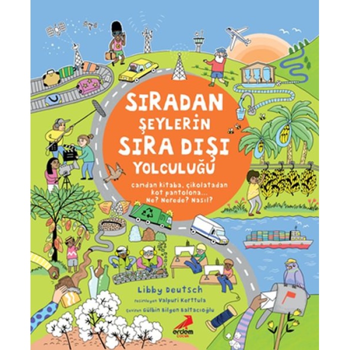 Sıradan Şeylerin Sıra Dışı Yolculuğu
