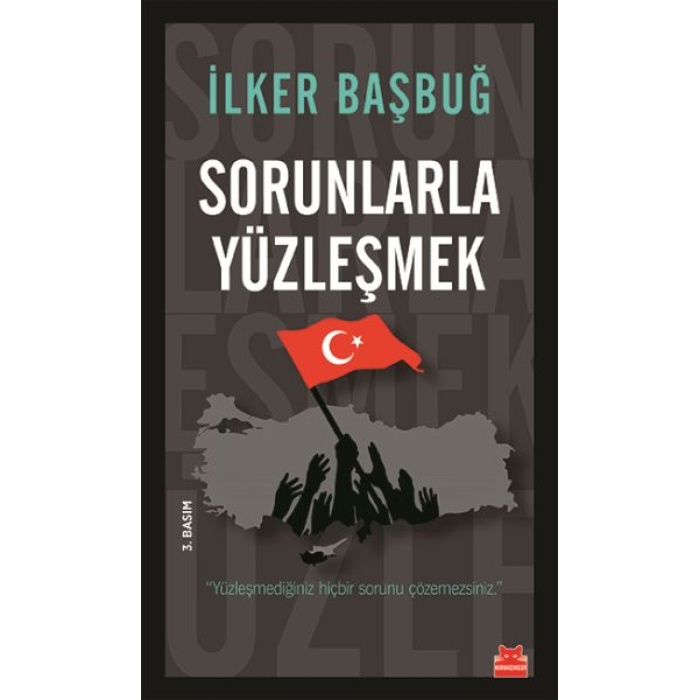Sorunlarla Yüzleşmek