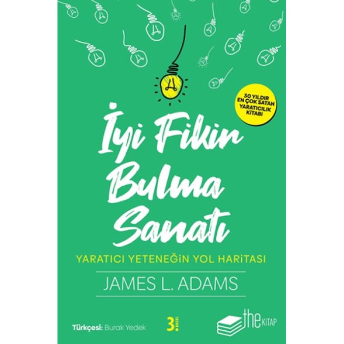 İyi Fikir Bulma Sanatı - tıcı Yeteneğin Yol Haritası