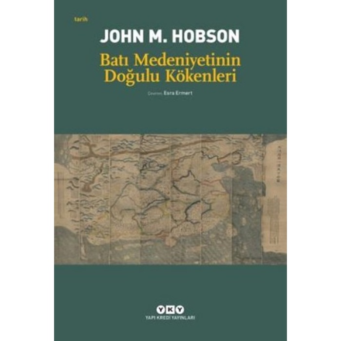 Batı Medeniyetinin Doğulu Kökenleri