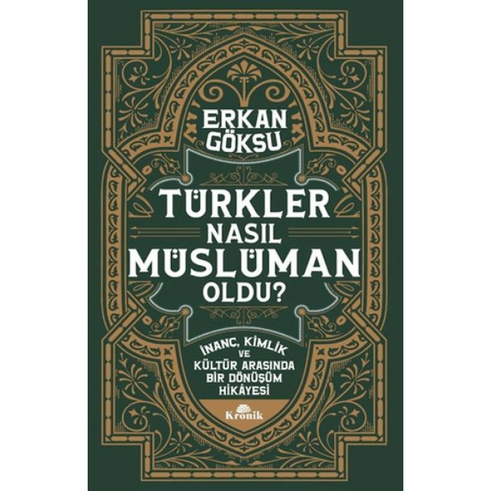 Türkler Nasıl Müslüman Oldu?