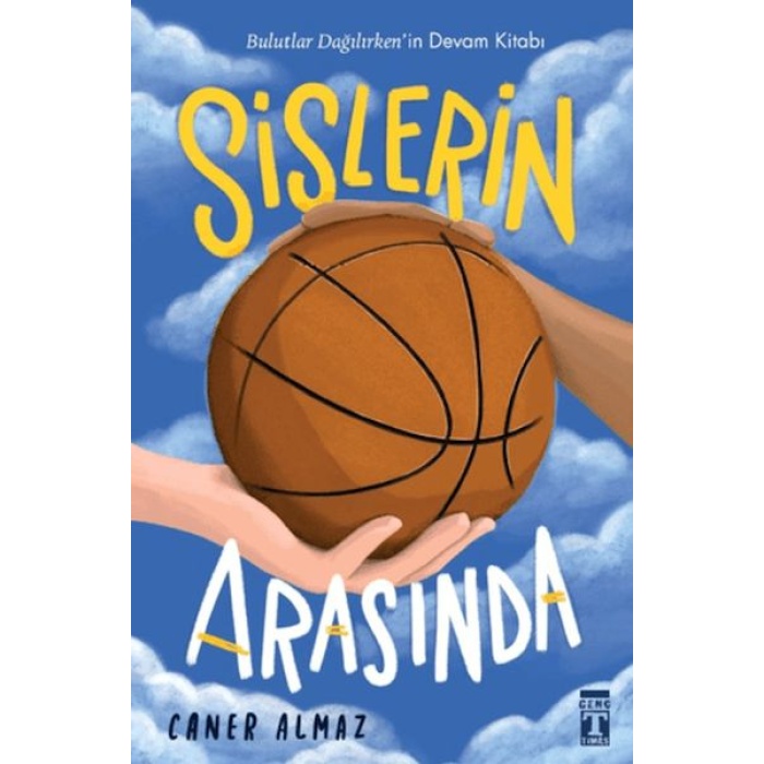 Sislerin Arasında
