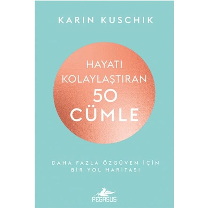 Hayatı Kolaylaştıran 50 Cümle