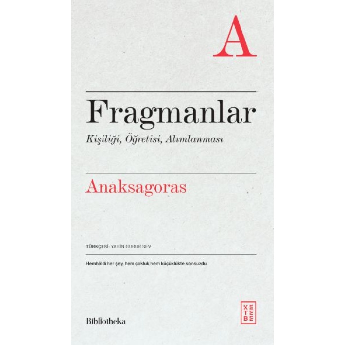 Fragmanlar Kişiliği, Öğretisi, Alımlanması