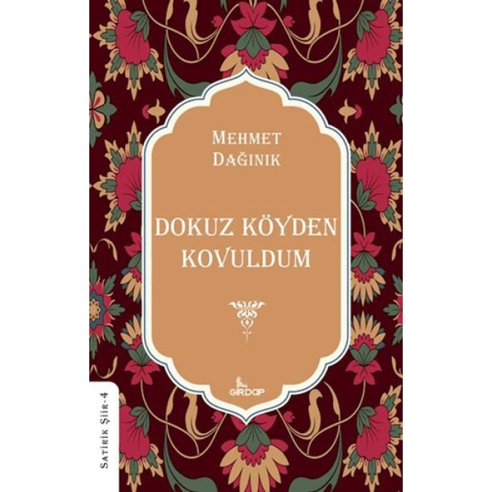 Dokuz Köyden Kovuldum    