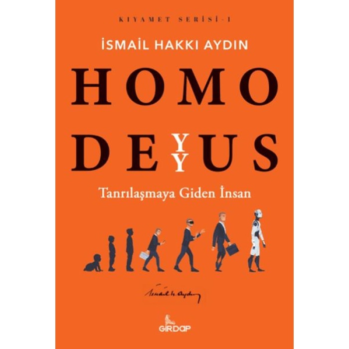 Homo Deyyus;Tanrılaşmaya Giden İnsan    