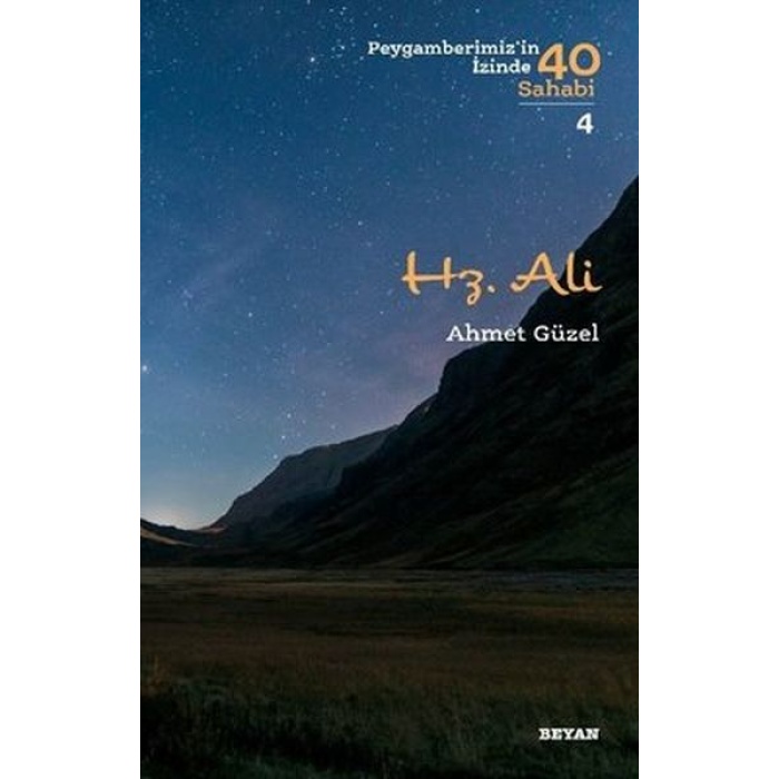 Hz. Ali - Peygamberimizin İzinde 40 Sahabi - 4