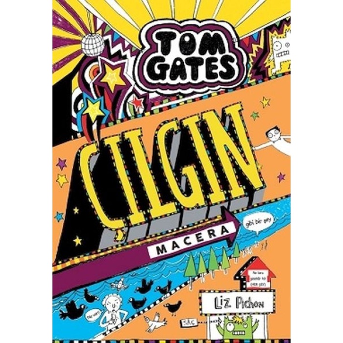Tom Gates - 13 Çılgın Macera (Gibi Bir Şey)