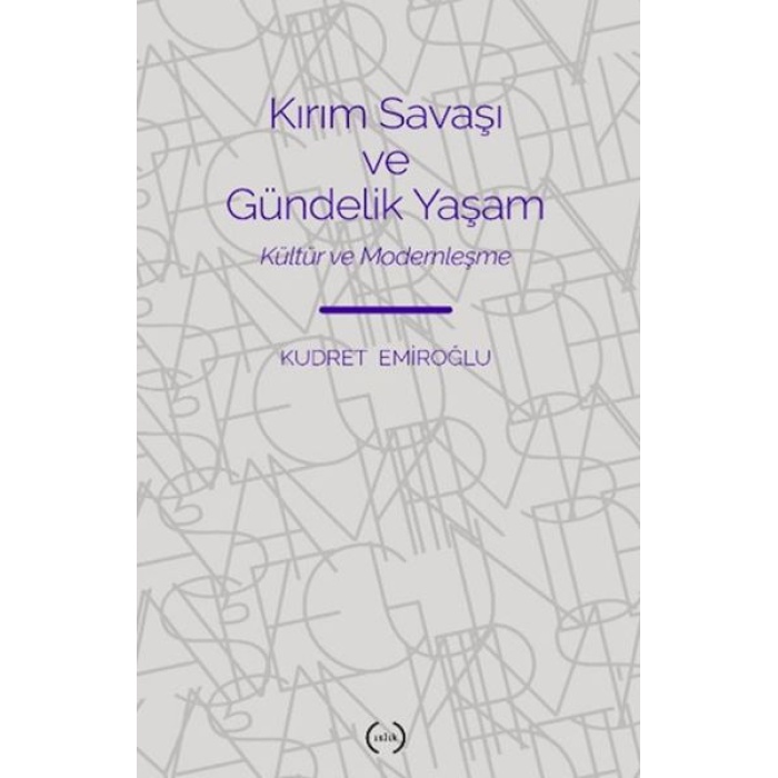 Kırım Savaşı ve Gündelik Yaşam