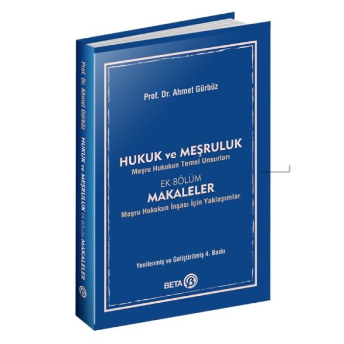 Hukuk ve Meşruluk - Meşru Hukukun Temel Unsurları
