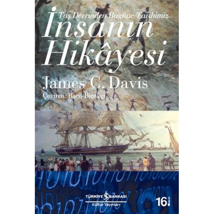 İnsanın Hikayesi - Taş Devrinden Bugüne Tarihimiz