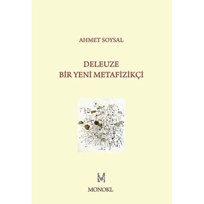 Deleuze: Bir Yeni Metafizikçi
