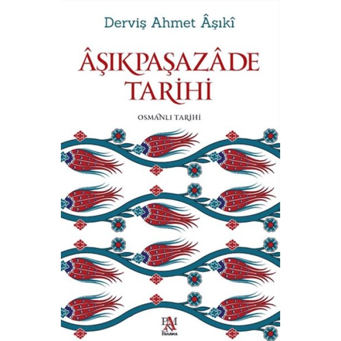 Aşıkpaşazade Tarihi