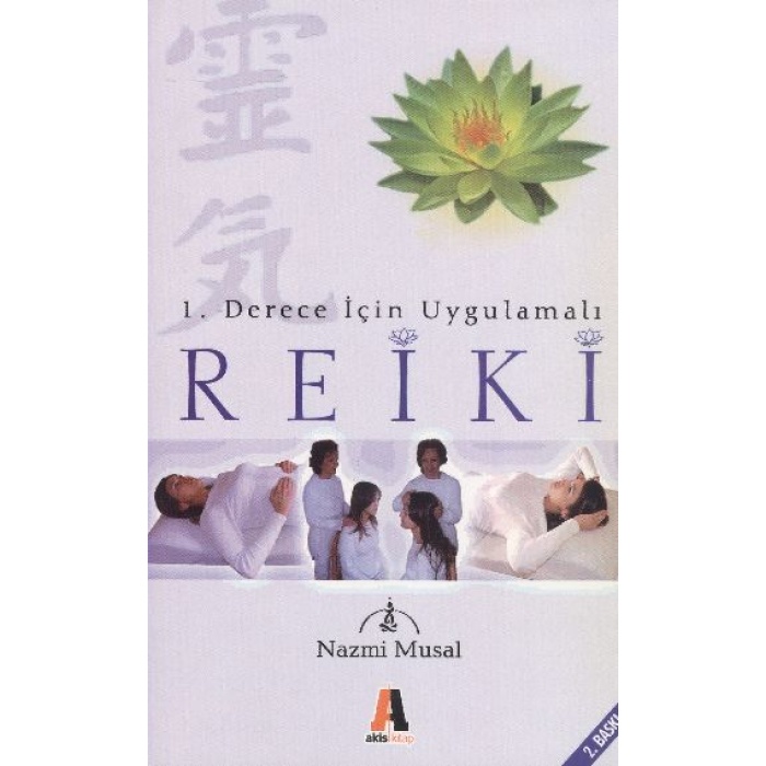 1. Derece İçin Uygulamalı Reiki