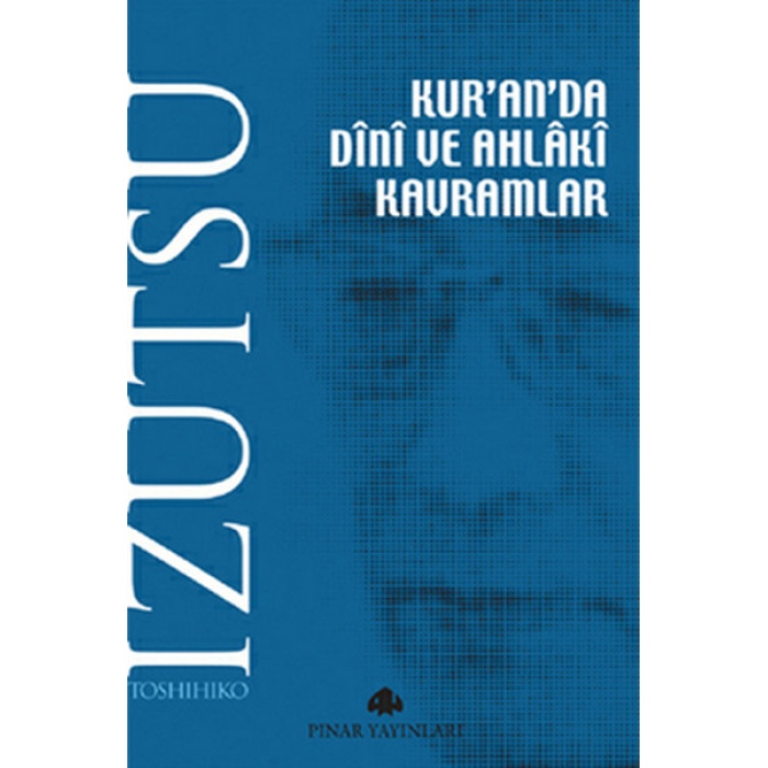 Kuranda Dini ve Ahlaki Kavramlar