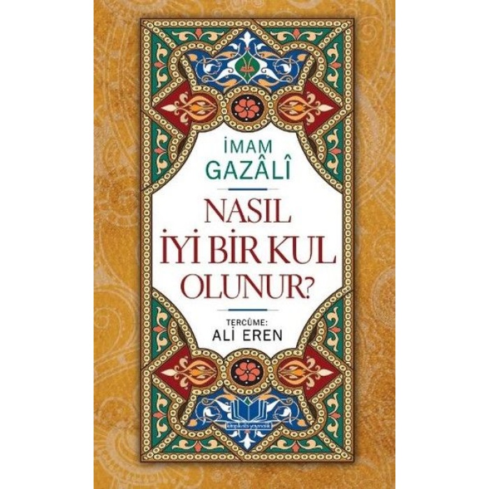 Nasıl İyi Bir Kul Olunur