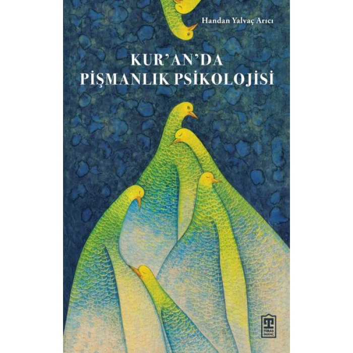 Kur’an’da Pişmanlık Psikolojisi