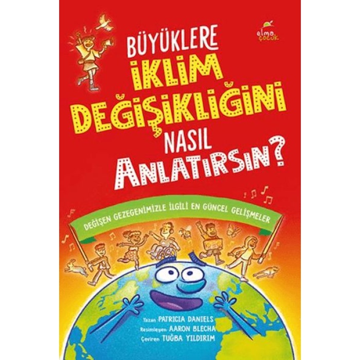 Büyüklere İklim Değişikliğini Nasıl Anlatırsın?