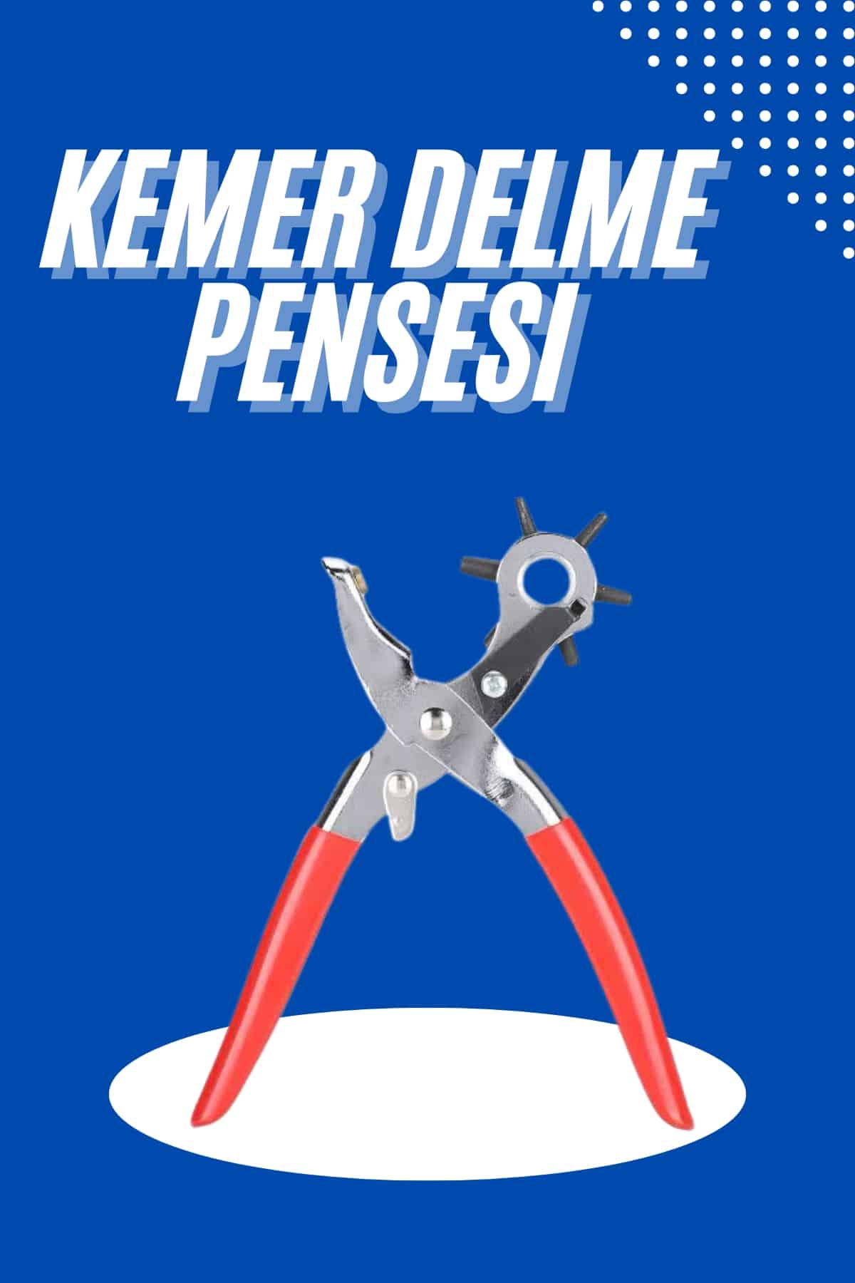 Kemer Delici Kemer Delme Pensesi Delik Açıcı Şık Aparatı Aparat