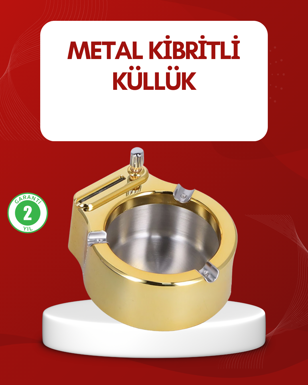 Metal Küllük Gizli Ateşleme Sistemli Şık Tasarım