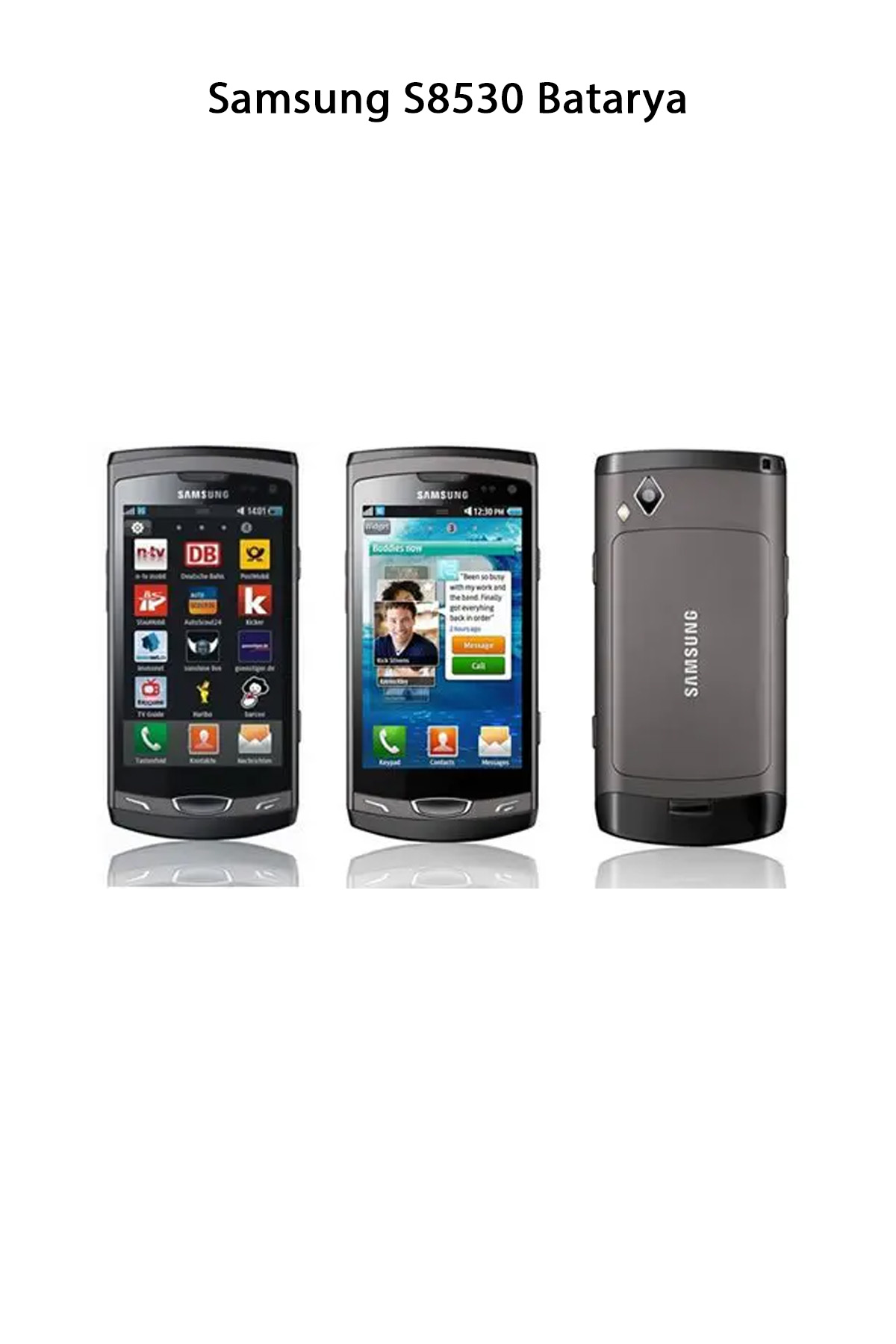 Samsung S8530 Telefonlarla Uyumlu Batarya 1500 mAh