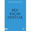 Ben Kaçar Dostlar