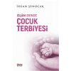 İslam Evinde Çocuk Terbiyesi