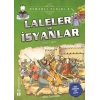 Laleler ve İsyanlar - Osmanlı Tarihi 8