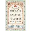 Kuranın Kalbine Yolculuk