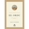 Balkanların Şekillenme Sürecinde III. Ordu