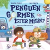 Penguen Görmek İster misin